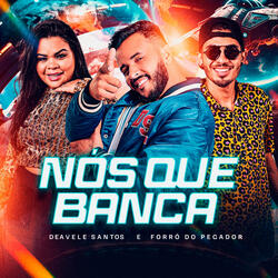 Nós Que Banca