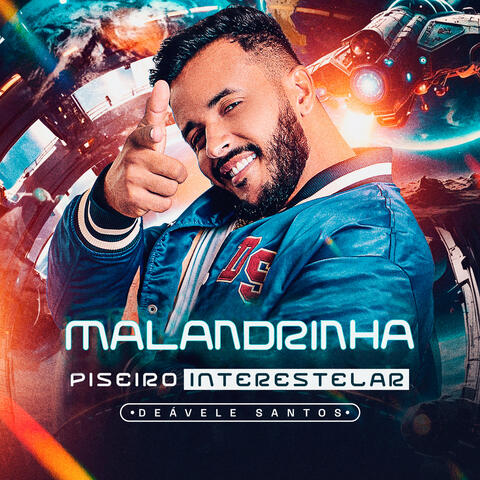 Malandrinha (Piseiro Interestelar)