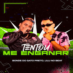 Tentou Me Enganar