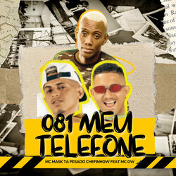 081 Meu Telefone (feat. Mc Gw)