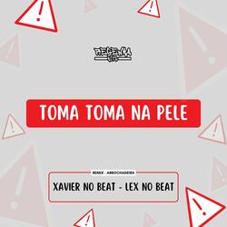 Toma Toma na Pele (feat. mc pl alves)