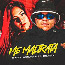 Me Maltrata (feat. Mc Meduza)