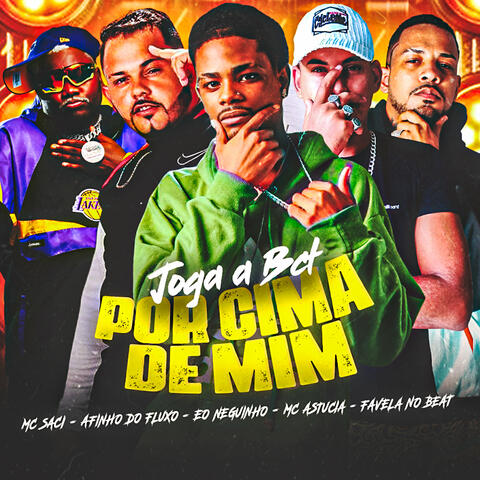 Joga a Bct por Cima de Mim