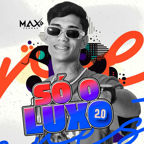 Só o Luxo 2.0