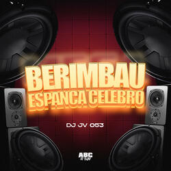 Berimbau Espanca Célebro