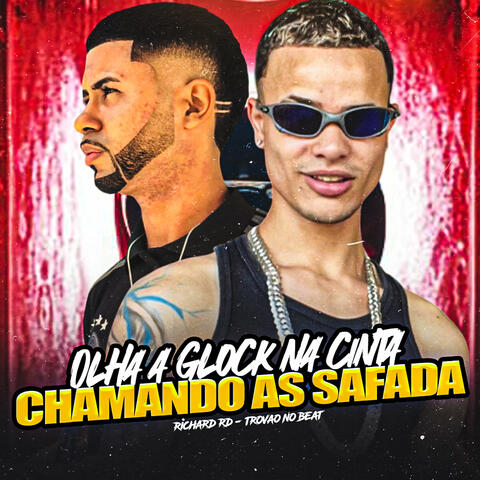 Olha a Glock na Cinta Chamando as Safada