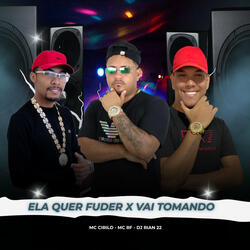 Ela Quer Fuder X Vai Tomando