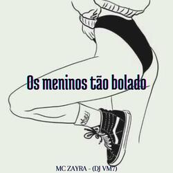 Os Meninos Tão Bolado (feat. DJ Vm7)