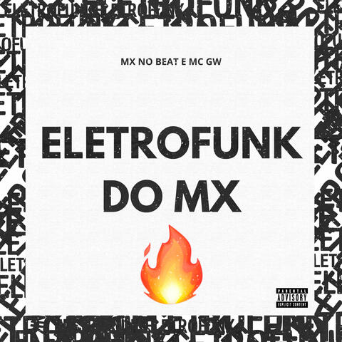 Eletrofunk do Mx