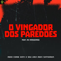 Indio Come Xota X Sou uma India Safadinha (feat. Mc Indiazinha)