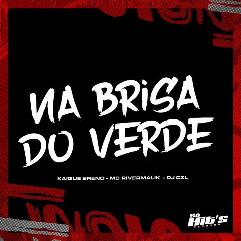 Na Brisa do Verde