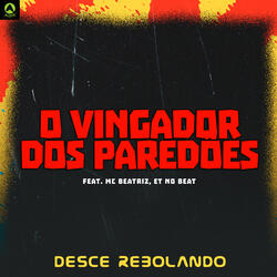 Desce Rebolando (feat. MC BEATRIZ & ET NO BEAT)