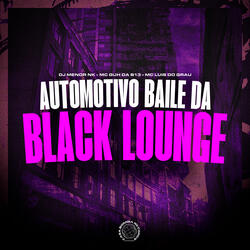 Automotivo Baile da Black Louge