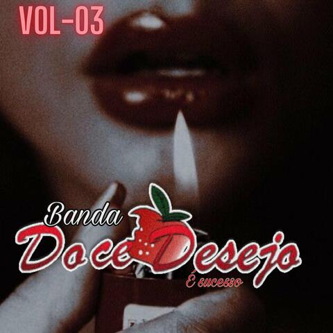 Banda Doce Desejo - Vol. 03