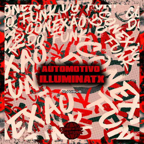 Automotivo Illuminatx