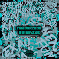 Tamborzada do Nazze (feat. Mc Vuk Vuk)