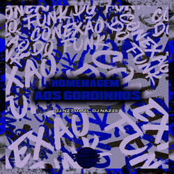 Homenagem aos Gordinhos (feat. Mc Gw)