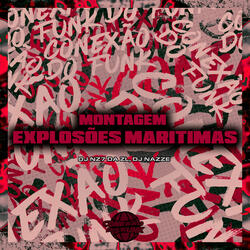 Montagem Explosões Maritimas