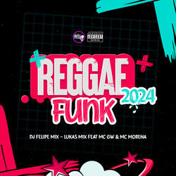 Reggae Funk 2024 (feat. Mc Gw & Mc Morena)