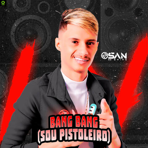 Bang Bang (Sou Pistoleiro)