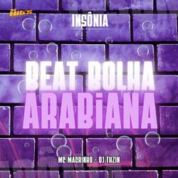Beat Bolha Arabiana (feat. Mc Magrinho)