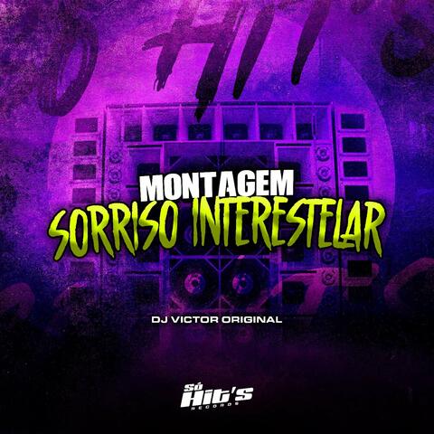 Montagem Sorriso Interestelar