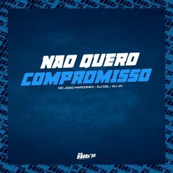 Não Quero Compromisso