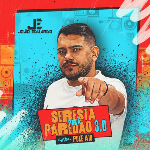 Seresta pra Paredão 3.0