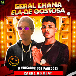 Geral Chama Ela de Gostosa