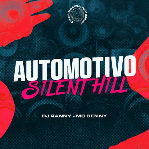Automotivo Silent Hill