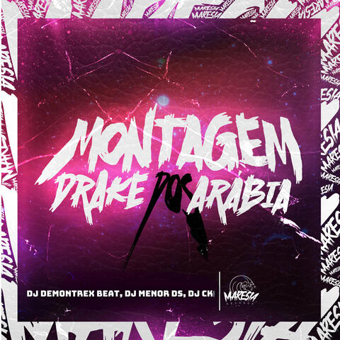 Montagem Drake dos Arábia