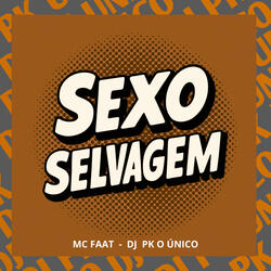 Sexo Selvagem