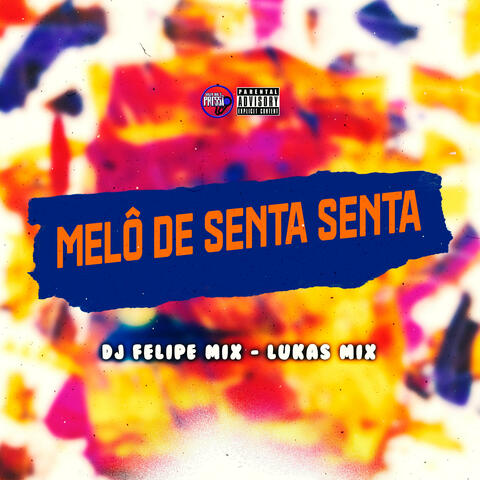 Melô de Senta Senta