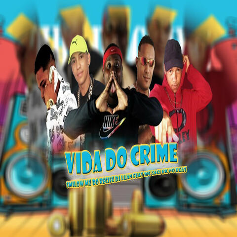 Vida do Crime