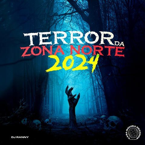 Terror da Zona Norte 2k24