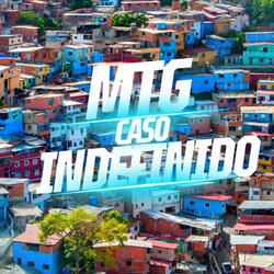 Mtg Caso Indefinido (feat. MC RF)