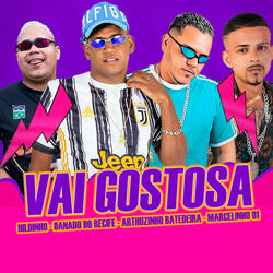 Vai Gostosa (feat. marcelinho 01)