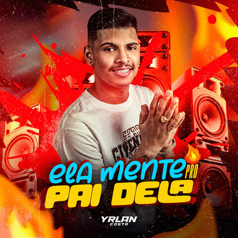 Ela Mente pro Pai Dela