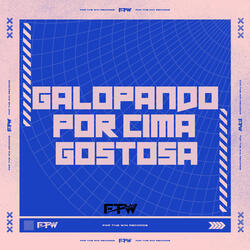 Galopando por Cima Gostosa