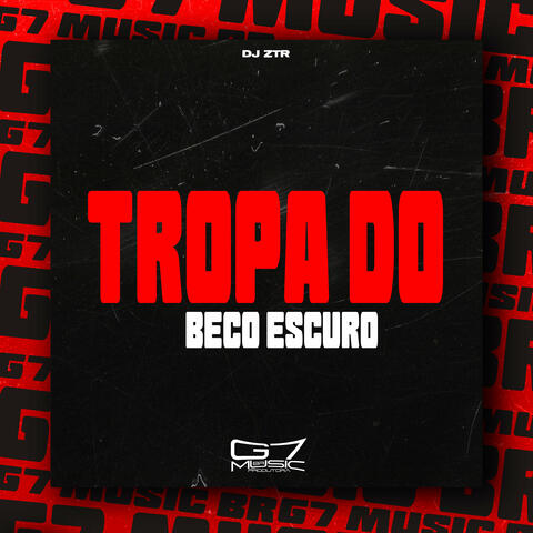 Tropa do Beco Escuro