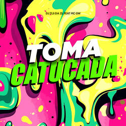 Toma Catucada