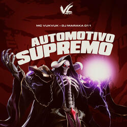 Automotivo Supremo (feat. Mc Vuk Vuk)