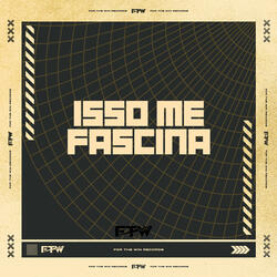 Isso Me Fascina (feat. DJ BM PROD)