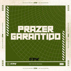 Prazer Garantido (feat. DJ BM PROD)