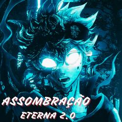Assombração Eterna 2.0