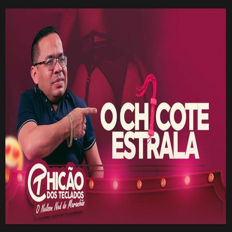 O Chicote Estrala