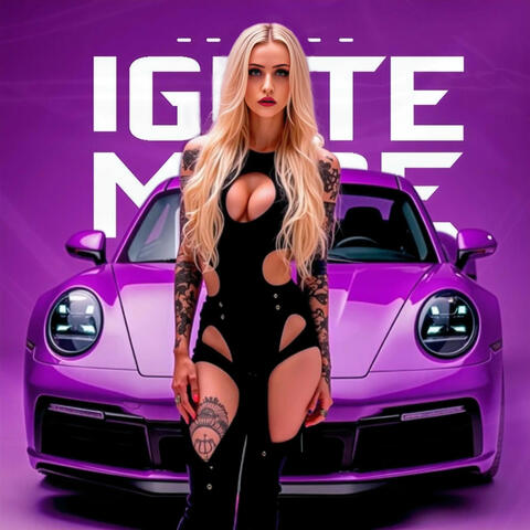 Ignite Mode