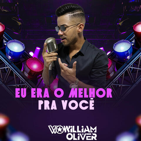 Eu Era o Melhor pra Você