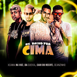 De Baixo pra Cima