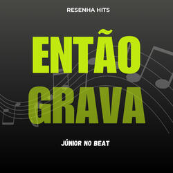 Então Grava
